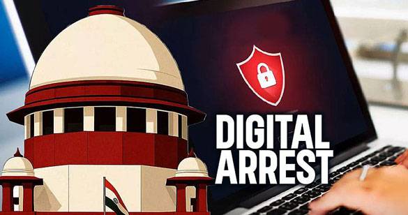सुप्रीम कोर्ट ने लिया डिजिटल अरेस्ट के मामलों में संज्ञान, फिलहाल यह बहुत बड़ी चुनौती